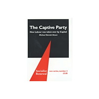 Spokesman Books The Captive Party (häftad, eng)