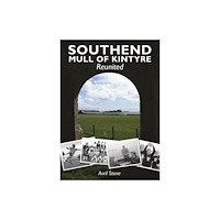 Halsgrove Southend, Mull of Kintyre Reunited (inbunden, eng)