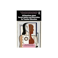 Taylor & francis ltd 40 Questions about Social Justice and Diversities for Teacher Education (häftad, eng)