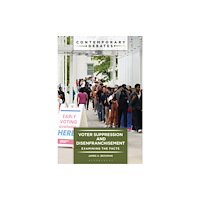 Bloomsbury Publishing PLC Voter Suppression and Disenfranchisement (inbunden, eng)