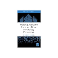 Taylor & francis ltd Treating Addiction from an Islamic Psychology Perspective (häftad, eng)