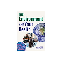 Johns Hopkins University Press The Environment and Your Health (häftad, eng)
