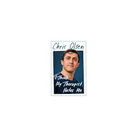 Chris Olsen I Think My Therapist Hates Me (pocket, eng)
