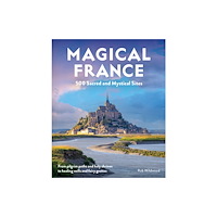 Wild Things Publishing Ltd Magical France (häftad, eng)