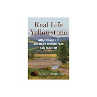 Globe Pequot Press Real Life Yellowstone (häftad, eng)