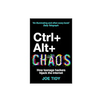 Elliott & Thompson Limited Ctrl+Alt+Chaos (häftad, eng)
