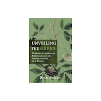 Aeon Books Ltd Unveiling the Green (häftad, eng)