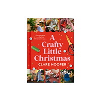 HarperCollins Publishers A Crafty Little Christmas (inbunden, eng)