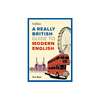 HarperCollins Publishers A Really British Guide to Modern English (häftad, eng)