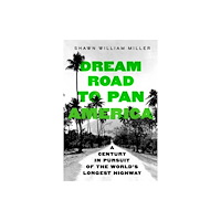 University of california press Dream Road to Pan America (inbunden, eng)