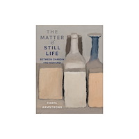University of california press The Matter of Still Life (inbunden, eng)