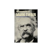 University of california press Autobiography of Mark Twain, Volume 3 (häftad, eng)