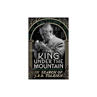 Little, Brown Book Group The King Under the Mountain (inbunden, eng)
