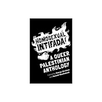 Interlink Publishing Group, Inc Homosexual Intifada (häftad, eng)