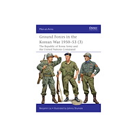 Bloomsbury Publishing PLC Ground Forces in the Korean War 1950–53 (3) (häftad, eng)