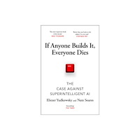 Vintage Publishing If Anyone Builds It, Everyone Dies (häftad, eng)
