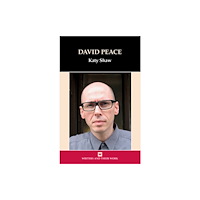 Liverpool University Press David Peace (häftad, eng)