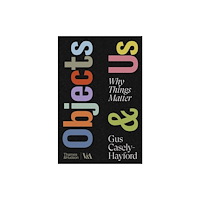 Thames & Hudson Ltd Objects & Us (inbunden, eng)