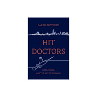 University of california press Hit Doctors (häftad, eng)
