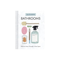 Chronicle Books Petite Housekeeping: Bathrooms (inbunden, eng)