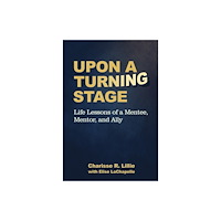 Morgan James Publishing llc Upon A Turning Stage (häftad, eng)