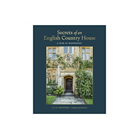 Quarto Publishing Plc Secrets of an English Country House (inbunden, eng)
