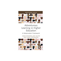 Taylor & francis ltd Adventurous Learning in Higher Education (inbunden, eng)