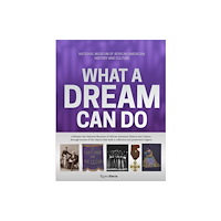 Rizzoli International Publications What a Dream Can Do (inbunden, eng)