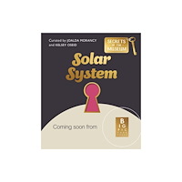 Bonnier Books Ltd Secrets of the Museum: Solar System (inbunden, eng)