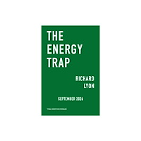 Swift Press The Energy Trap (inbunden, eng)
