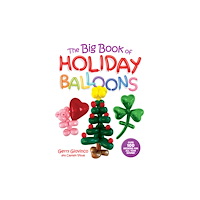 Dover publications inc. The Big Book of Holiday Balloons (häftad, eng)