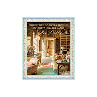 Rizzoli International Publications Inside the Country Houses of Britain & Ireland (inbunden, eng)