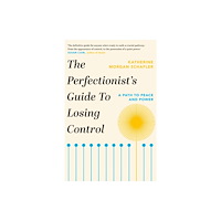 Orion Publishing Co The Perfectionist's Guide to Losing Control (häftad, eng)