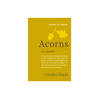 Workman Publishing Acorns (inbunden, eng)