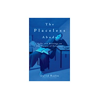 Monkfish Book Publishing The Placeless Abode (häftad, eng)