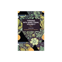 Haymarket Books Thinking with Marx Today, Volume 2 (häftad, eng)