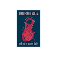 Milkweed Editions Ampersand Organ (häftad, eng)