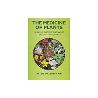 Aeon Books Ltd The Medicine of Plants (häftad, eng)