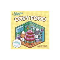 Arcturus publishing ltd Colouring Corner: Cosy Food (häftad, eng)