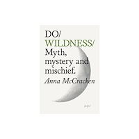 The Do Book Co Do Wildness (häftad, eng)
