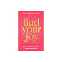 Arcturus publishing ltd Find Your Joy Book & Card Deck (häftad, eng)