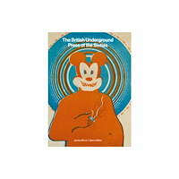 Essential Works Ltd The British Underground Press of the Sixties (inbunden, eng)