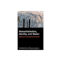 University of british columbia press Humanitarianism, Identity, and Nation (häftad, eng)