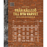 Lars O. Carlsson Från Källsjö till Nya Varvet (inbunden)