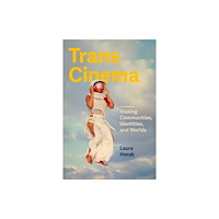 University of california press Trans Cinema (häftad, eng)