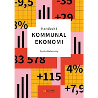 Annika Wallenskog Handbok i kommunal ekonomi (häftad)