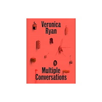 Whitechapel Gallery Veronica Ryan: Multiple Conversations (häftad, eng)