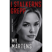 My Martens I stalkerns grepp (bok, kartonnage)