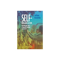 Harvard university press Self–Organization – The Power and Limits of Ukraine`s Informal Civil Society (inbunden, eng)
