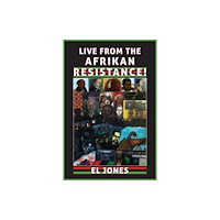 Fernwood Publishing Co Ltd Live from the Afrikan Resistance! (häftad, eng)